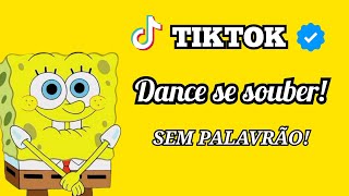 Dance se souber TikTok SEM PALAVRÃO [upl. by Irami]