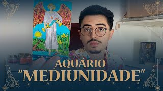 ♒ AQUÁRIO LEITURA FORTE  sua MEDIUNIDADE aflorando e seu MENTOR espiritual se MANIFESTA [upl. by Ahseniuq864]