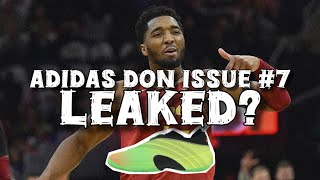 Has the Adidas DON Issue 7 Been LEAKED [upl. by Arriat]