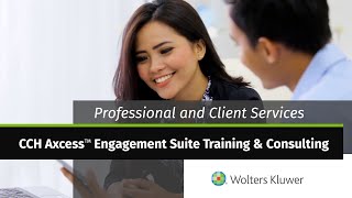 Wolters Kluwer Professional and Client Services CCH Axcess™ Engagement Suite Training amp Consulting [upl. by Nunciata756]