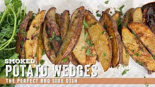 The Perfect BBQ Side Dish—Smoked Potato Wedges [upl. by Akemad]