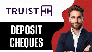 How To Deposit Checks On Truist Bank  2024 [upl. by Jonati759]