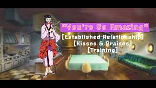 🎧Training with Izo ASMROne Piece Training Relationship Kisses amp Praises [upl. by Ahk]