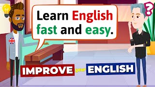 Improve English Speaking Skills Everyday Tips to speak in English English Conversation Practice [upl. by Atikahc294]