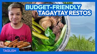 TAGAYTAYs BudgetFriendly Restaurants amp Food Spots • Filipino w English Sub • The Poor Traveler [upl. by Osswald]