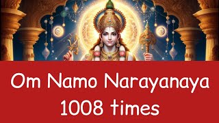 Om Namo Narayanaya 1008 times [upl. by Minetta]