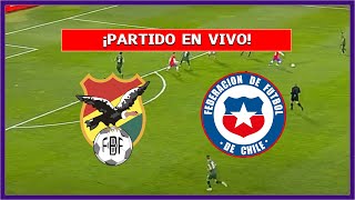 🔴 BOLIVIA vs CHILE  PARTIDO EN VIVO ⚽ ELIMINATORIAS  LA SECTA DEPORTIVA [upl. by Hibbitts]