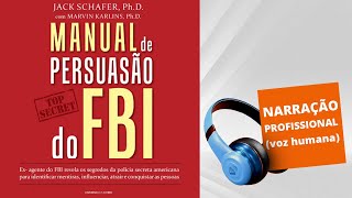 Audiolivro  Manual de Persuasão do FBI [upl. by Anahcar129]