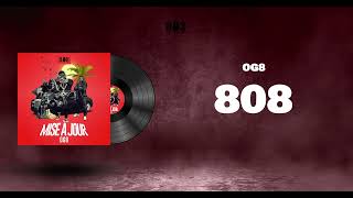 OG8 808 [upl. by Arin567]