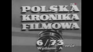 Polska Kronika Filmowa 1973  06avi [upl. by Vihs540]