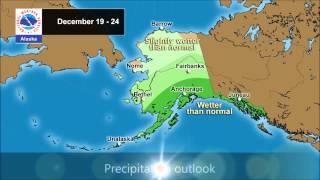 Dec 19  24 Alaska Climate Outlook [upl. by Esiralc]