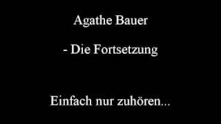 Agathe Bauer Geschichte  die Fortsetzung [upl. by Burbank]