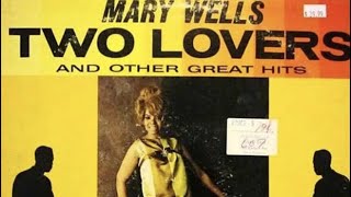 Mary Wells  Two Lovers [upl. by Sitoiganap526]