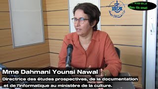 Mme Dahmani Younsi Nawal directrice des études prospectives au ministère de la culture [upl. by Allehs]