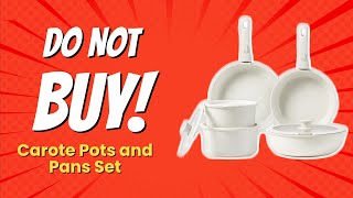 DONT BUY CAROTE Pots and Pans Set Before Watching This 😱 8 Reasons [upl. by Rothwell]