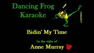 Anne Murray  Bidin My Time With Background Vocals Karaoke  Dancing Frog Karaoke [upl. by Nemzzaj326]