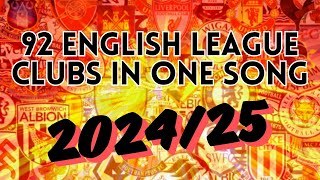 92 ENGLISH LEAGUE CLUBS IN ONE SONG 202425 VERSION  With Lyrics [upl. by Redman]