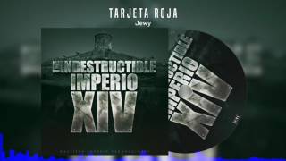 Tarjeta Roja  Jewy Imperio Vol 14 quotCon Placasquot [upl. by Secnarf]