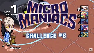 Micro Maniacs challenge 8 Mesme [upl. by Iphagenia]