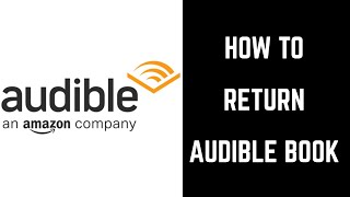 How to Return a Book on Audible [upl. by Chita194]