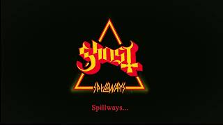 Ghost  Spillways ft Joe Elliott of Def Leppard Official Lyric Video [upl. by Lorna]