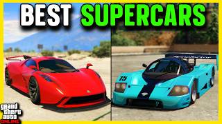 Top 10 BEST SUPERCARS in GTA Online [upl. by Retsub]