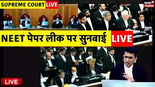 SC Hearing on NEET UG 2024 Live Supreme Court Hearing on NEET Paper Leak  CJI Chandrachud [upl. by Lindy777]