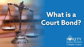 What is a Court Bond [upl. by Yttocs781]