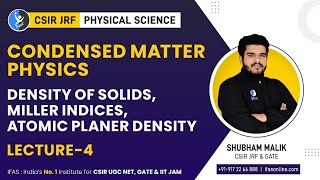 Density of solids Miller Indices Atomic Planer Density Condensed Matter Physics  CSIR NET  ifas [upl. by Nessie]