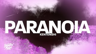 KENTENSHI  paranoia Lyrics [upl. by Zenia]