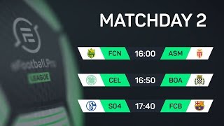 eFootballPro League  MATCHDAY 2 [upl. by Llekcir]