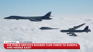 US Air Force deploys B1 Lancer B2 Spirit and B52 bombers to Europe and the Middle East [upl. by Nahgen]