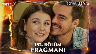 Gönül Dağı 152 Bölüm Fragmanı trt1 [upl. by Atikin]