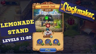 How to play Clockmaker Event Lemonade stand levels 1120 [upl. by Alesiram]