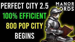 Manor Lords Lets Build A 100 Efficient Mega City [upl. by Ecilahs]