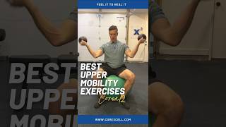 The best upper mobility exercises corexcell fitnesstips physiotherapy [upl. by Loomis522]