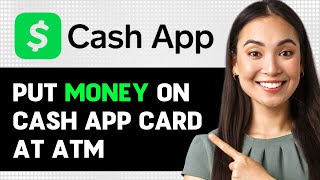 How To Put Money On Cash App Card At Atm 2024 Step By Step Guide [upl. by Atsirak]