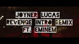 Joyner Lucas  Revenge Remix ft Eminem prod omerta7 with lyrics [upl. by Sidonia]