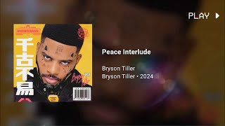 Bryson Tiller  Peace Interlude 528Hz [upl. by Adabelle]