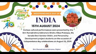 Independence Day Celebration  15th August 2024 [upl. by Clarita]