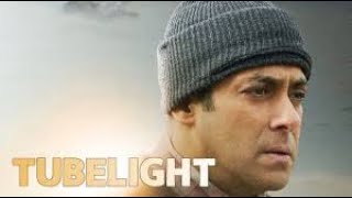 Tubelight Full Movie Fact in Hindi  Bollywood Movie Story  Salman Khan  Zhu Zhu [upl. by Yrrok161]