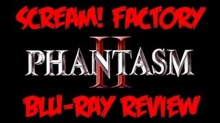 PHANTASM II Collectors Edition Bluray Review [upl. by Anedal]