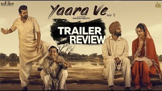 Yaara Ve Trailer Review  Gagan Kokri  Monica Gill  Yuvraj Hans  DAAH Films [upl. by Nyleaj891]