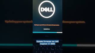 mise a jour du firmware sur pc portable dell Inspiron 17 3000 [upl. by Virgilio474]