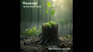 Episode 1345 Renewal New Ambient and Chill Music [upl. by Stefanac469]