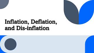 Inflation Disinflation and Deflation [upl. by Jules419]