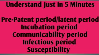 Prepatent periodincubation periodinfectious period [upl. by Benedix]