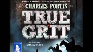 True Grit ESSAY by Donna Tartt [upl. by Ikilisav]