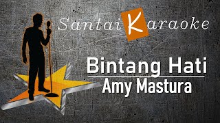 Karaoke Bintang Hati Amy Mastura [upl. by Levin]