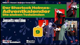 Hörbuch Jenseits von Eden Der Sherlock HolmesAdventkalender Die sieben Todsünden Folge 9 [upl. by Ardyth]